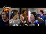 Strange World - Welcome To Strange World