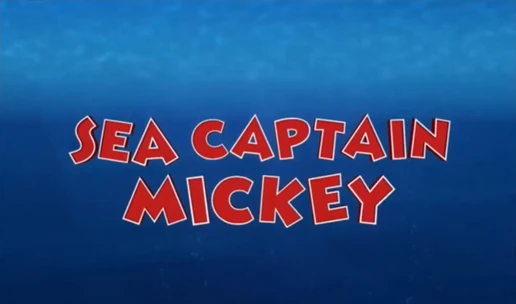 Sea Captain Mickey