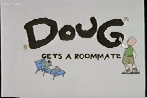 Doug Gets a Roommate