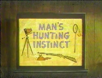 Man'sHuntingInstinct