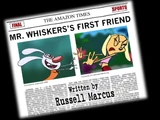 Mr. Whiskers's First Friend