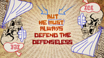 "...pero siempre debe defender al vulnerable."