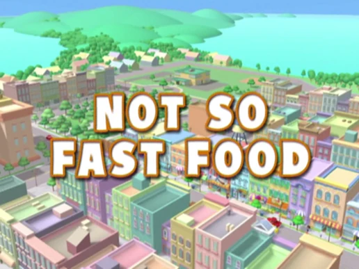 Not So Fast Food