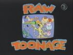 Raw Toonage - Intro 7