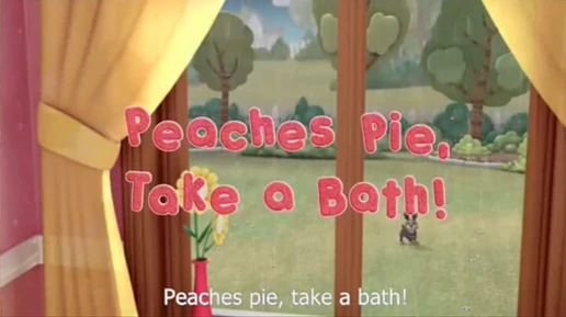 Peaches Pie, Take a Bath!