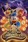 Legend of the Three Caballeros poster.jpg (162 KB)