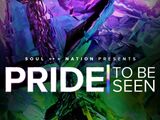 PRIDE To Be Seen: A Soul of a Nation Presentation
