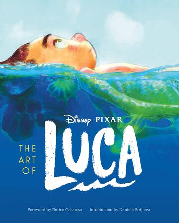 The Art Of Luca Disney Wiki Fandom The Art Of Luca Disney Wiki Fandom