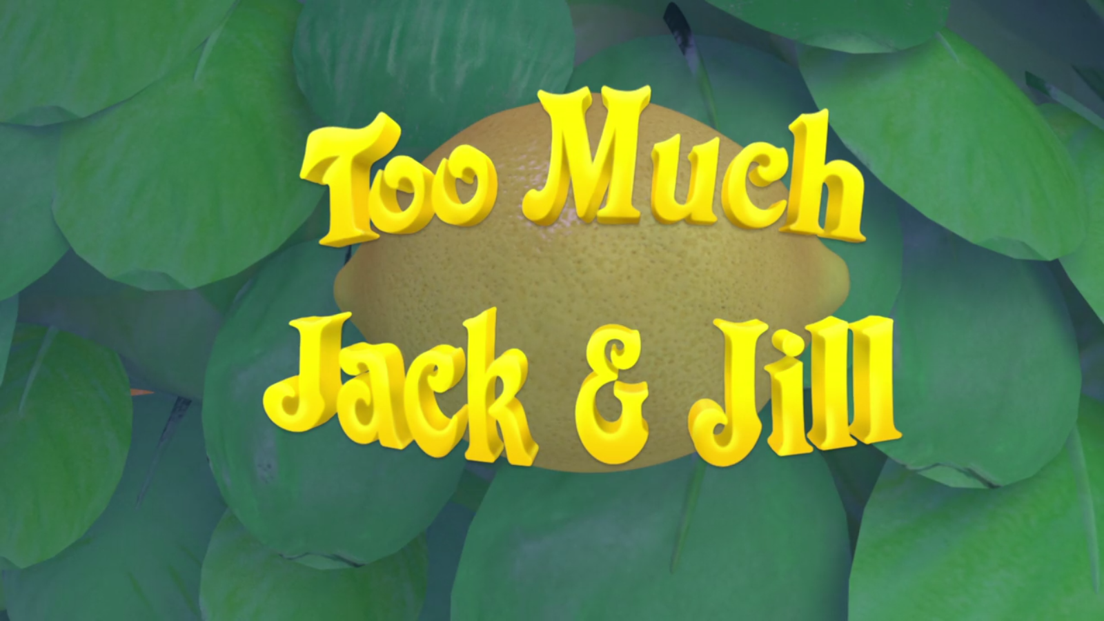 Too Much Jack Jill Disney Wiki Fandom
