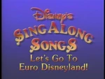 Opening title card to Let's Go To Euro Disneyland!.