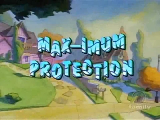 Max-imum Protection