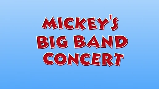 Mickey's Big Band Concert