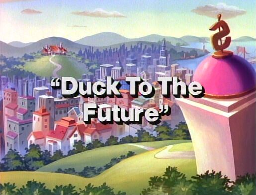 Duck to the Future