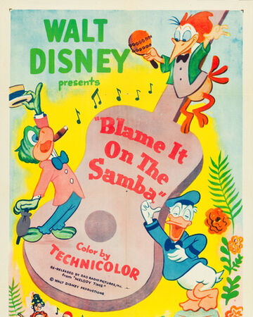 Blame It On The Samba Disney Wiki Fandom Blame It On The Samba Disney Wiki Fandom