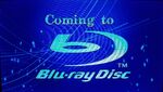 "Coming Soon to Blu-ray" bumper