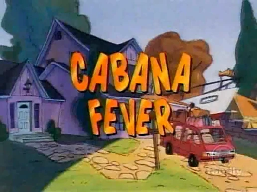 Cabana Fever