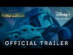 The Mandalorian - Season 3 Official Trailer - Disney+