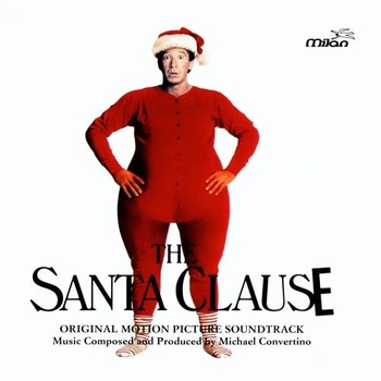 Walt Disney Pictures presents - The Santa Clause Original Motion Picture Soundtrack