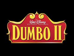 Dumbo II title card