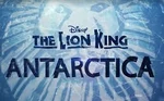 A 2018 April Fools joke image of The Lion King coming to Antarctica in 2019, which is not actually true.