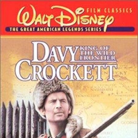 Davy Crockett King Of The Wild Frontier Disney Wiki Fandom
