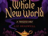 A Whole New World (A Twisted Tale)