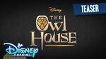 Teaser Owl House Disney Channel