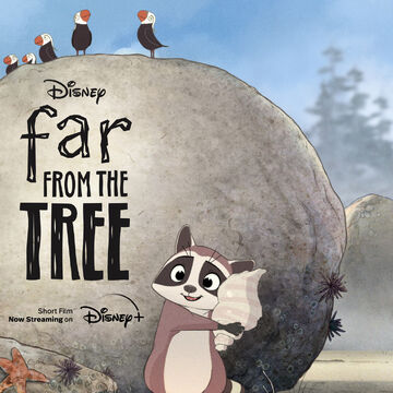 Far From The Tree Disney Wiki Fandom