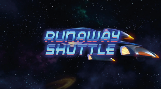 Runaway-Shuttle