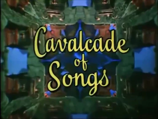 Cavalcade of Songs