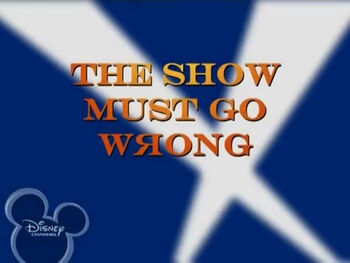 Show Must Go Wrong