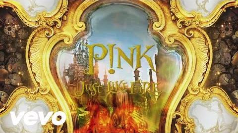 Just Like Fire (From the Original Motion Picture "Alice Through The Looking Glass")(Audio)