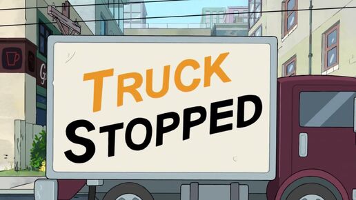 Truck Stopped titlecard