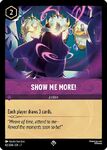 Show Me More!