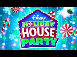 Disney Channel Holiday House Party Disney Channel Wiki Fandom