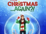 Christmas...Again?!