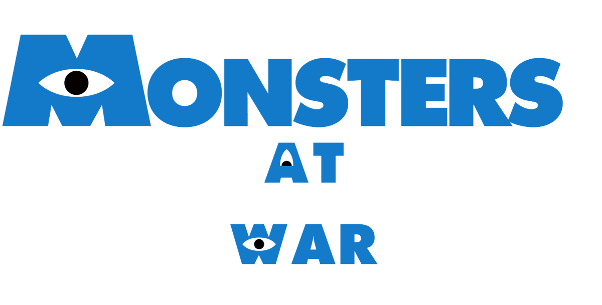Monsters At War | Disney Fanon Wiki | Fandom
