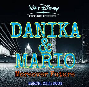 Danika & Mario - Moveover Future (Disney 2004)