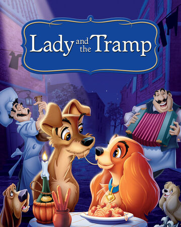 Lady And The Tramp Disney Fanon Wiki Fandom