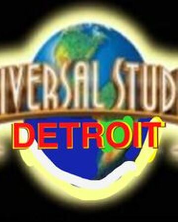 Universal Studios Detroit Disney Parks Fanon Wiki Fandom - model universal studios city walk roblox