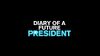 Diary of a Future President
