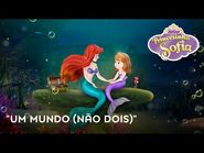 Um mundo (não Dois)- Princesinha Sofía - Video musical - Disney