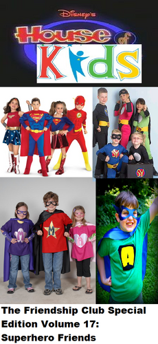 The Friendship Club Special Edition Volume 17 Superhero Friends.png