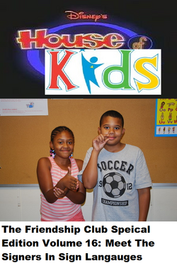 Disney's House of Kids - The Friendship Club Special Edition Volume 16 Meet The Signers In Sign Langauges.png