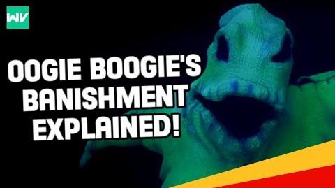 Why Oogie Boogie Was Banished! Nightmare Before Christmas Theory