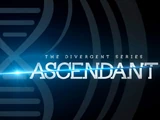 The Divergent Series: Ascendant