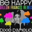 Be Happy Dillon Remix