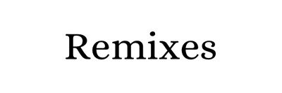 Remixes