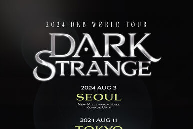 2024 DKB World Tour [Dark Strange] | Kpop Wiki | Fandom