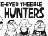 Three-Eyed Theeble Hunters